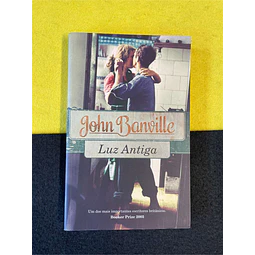 John Banville - Luz antiga