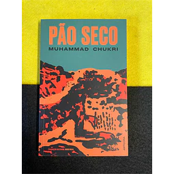 Muhammad Chukri - Pão seco