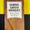Gabriel García Márquez - Doze contos peregrinos