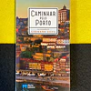 Germano Silva - Caminhar pelo Porto