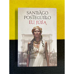 Santiago Posteguillo - Eu, Júlia