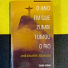 José Eduardo Agualusa - O ano em que zumbi tomou o rio