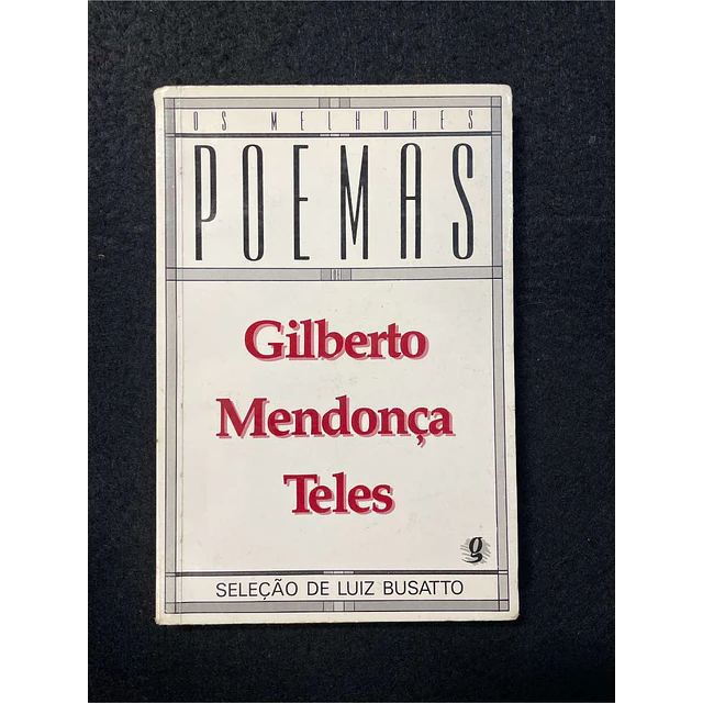 Gilberto Mendonça Teles - Os melhores poemas