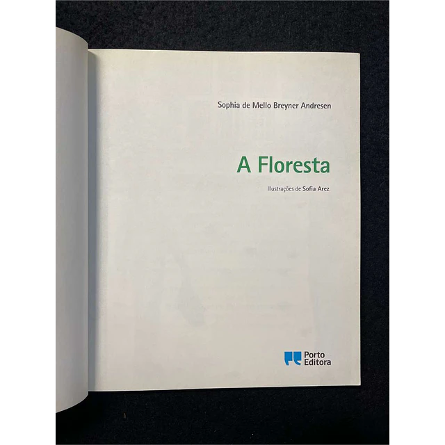 Sophia de Mello Breyner Andresen - A floresta 