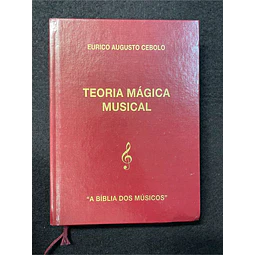 Eurico Augusto Cebolo - Teoria mágica musical 