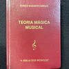 Eurico Augusto Cebolo - Teoria mágica musical 