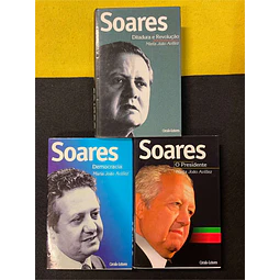 Maria João Avillez - Soares: Ditadura e revolução/ A democracia/ O presidente. 3 Volumes