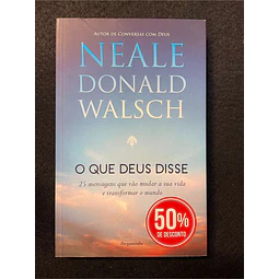 Neale Donald Walsch - O que deus disse