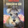 Mikhail Bulgakov - Coração de cão