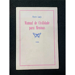 Pierre Louys - Manual de civilidade para meninas