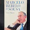 Vítor Matos - Marcelo Rebelo de Sousa