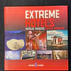 Extreme Hotels: Hoteles mágicos, Hotéis radicais