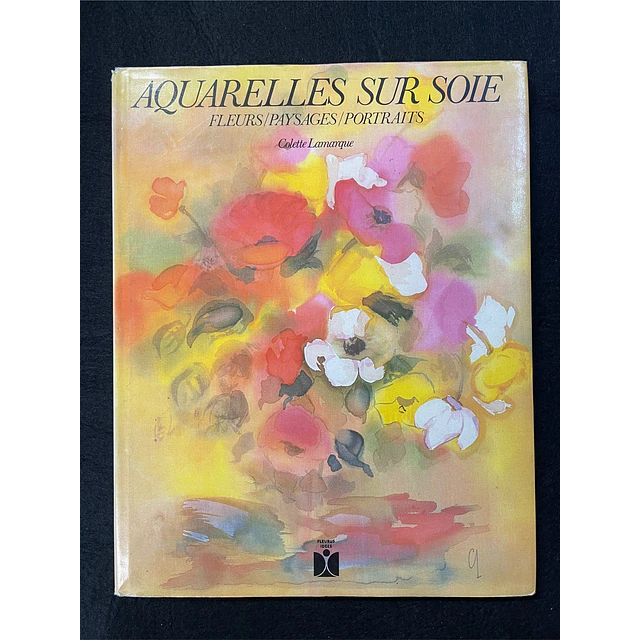 Colette Lamarque - Aquarelles sur soie