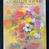 Colette Lamarque - Aquarelles sur soie