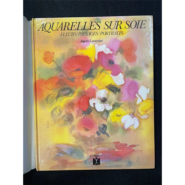 Colette Lamarque - Aquarelles sur soie
