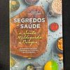 Mélanie, Schmidt-Ulmann - Segredos de saúde de Santa Hildegarda de Bingen