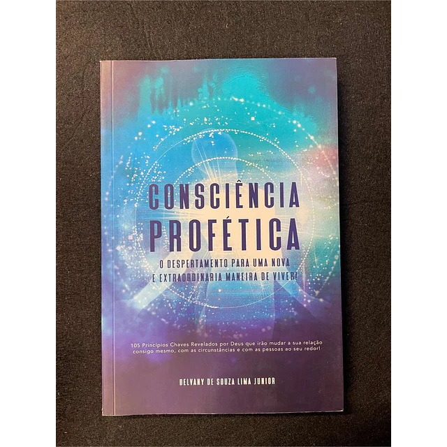 Delvany de Souza Lima Junior - Consciência profética