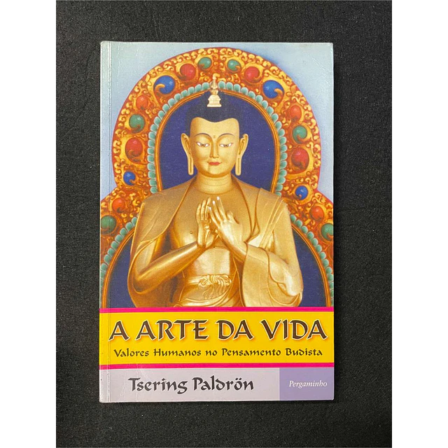 Tsering Paldron - A Arte da Vida  
