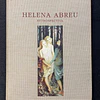 Helena Abreu - Retrospectiva 