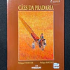 PhPhilippe Foerster, Philippe Berthet- Cães da pradaria
