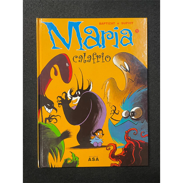Baptizat e Supiot - Maria Calafrio: Chegou o Tempo das Papoilas, Livro 1