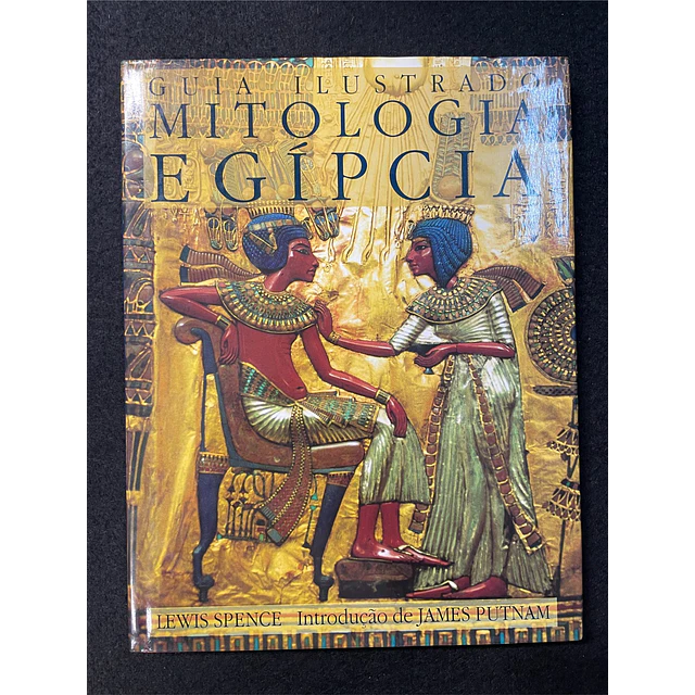 Lewis Spence - Guia Ilustrado Mitologia Egípcia 