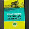 Dylan Thomas - As filhas de Rebeca