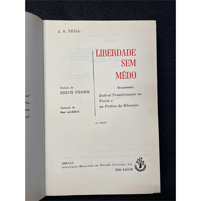A. S. Neill - Liberdade sem mêdo