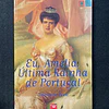 Stéphane Bern - Eu, Amélia, última rainha de Portugal