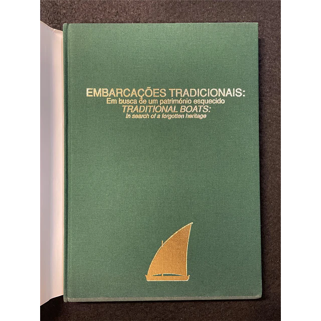 Ivone Baptista de Magalhães - Embarcações Tradicionais: Em busca de um património esquecido