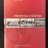 Belmiro Esteves Galego - Memórias e glórias 