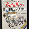 John Macdonald - Grandes Batalhas da II Guerra Mundial
