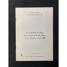 José Marques - O povoamento das aldeias transmontanas de Gache, Justes, Torre e Soudel, no século XIII