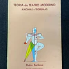 Pedro Barbosa - Teoria do teatro moderno: Axiomas e teoremas