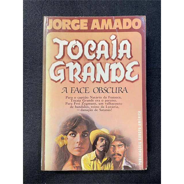 Jorge Amado - Tocaia grande: A face obscura