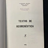 S. Agostinho, Espinoza Hegel, Dilthey, Nietzsche - Textos de hermenêutica