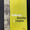 Bernard Faure - Budismos, filosofias e religiões  