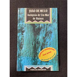 João de Melo - Autópsia de Um mar de Ruínas