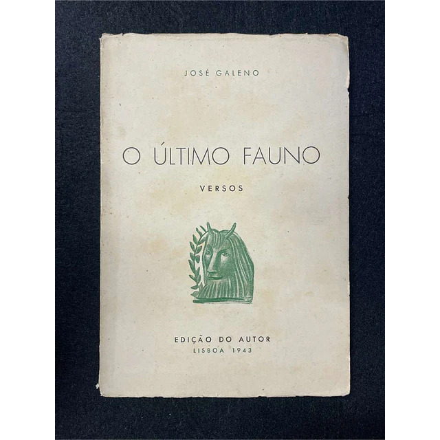 José Galeno - O último fauno: Versos