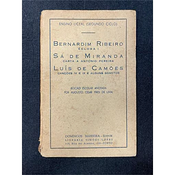 Bernardim Ribeiro, Sá de Miranda, Luís de Camões - Écloga I, Carta a António Pereira, Canções IV e IX e alguns sonetos