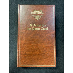 História da Literatura: A demanda do Santo Graal