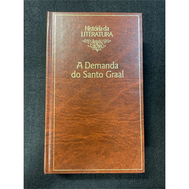 História da Literatura: A demanda do Santo Graal