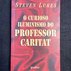Steven Lukes - O curioso iluminismo do professor Caritat