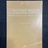 Arnaldo Saraiva - O modernismo brasileiro e o modernismo português