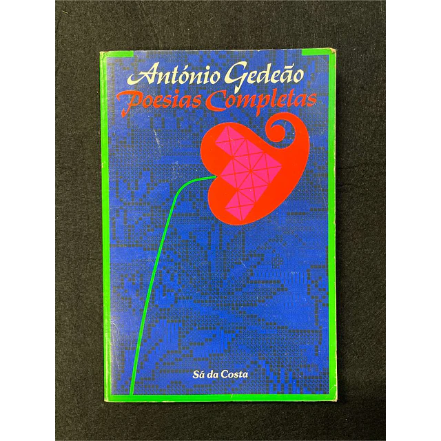 António Gedeão - Poesias completas