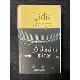 Lídia Jorge - O jardim sem limites