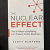 Scott Oldford - The nuclear effect: The 6 pillars of building a 7+ figure online business