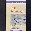 José Saramago - Todos os nomes