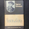 Figuras nacionais: Vasco da Gama. Volume 6