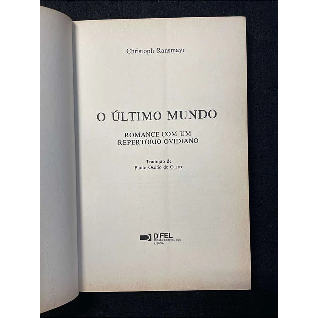 Christoph Ransmayr - O último mundo 